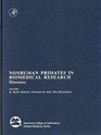 Nonhuman Primates in Biomedical Research Diseases