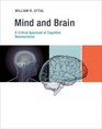 Mind and Brain A Critical Appraisal of Cognitive Neuroscience