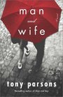 Man and Wife A Novel