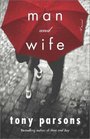 Man and Wife: A Novel