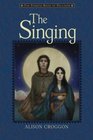 The Singing (Pellinor, Bk 4)
