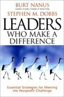 Leaders Who Make a Difference  Essential Strategies for Meeting the Nonprofit Challenge