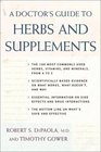 A Doctor's Guide to Herbs and Supplements