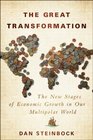 The Great Transformation The New Stages of Economic Growth in Our Multipolar World