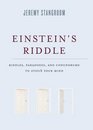 Einstein's Riddle Riddles Paradoxes and Conundrums to Stretch Your Mind