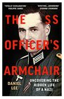 The SS Officer's Armchair In Search of a Hidden Life