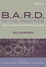 Bard in the Practice A Guide for Family Doctors to Consult Efficiently Effectively And Happily