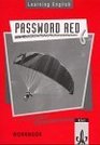 Learning English Password Red Ausgabe fr NordrheinWestfalen Hessen RheinlandPfalz Berlin Hamburg und Bremen Workbook