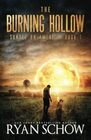 The Burning Hollow A PostApocalyptic Survival Thriller Series