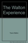 The Walton Experience