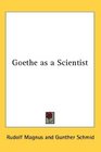 Goethe as a Scientist