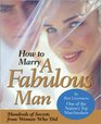 How to Marry a Fabulous Man