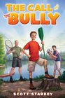 The Call of the Bully A Rodney Rathbone Novel