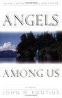 Angels Among Us (Millennial Quest Series)