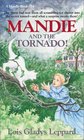 Mandie and the Tornado! (Mandie, Bk 34)