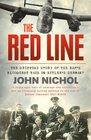 The Red Line The Gripping Story of the RAF's Bloodiest Raid on Hitler's Germany