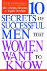Ten Secrets of Successful Men That Women Want to Know