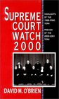 Supreme Court Watch 2000 Highlights of the 19992000 Term Preview of the 20002001 Term
