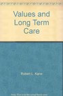 Values and longterm care