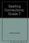Spelling Connections Grade 7