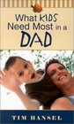 What Kids Need Most in a Dad
