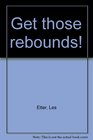 Get those rebounds
