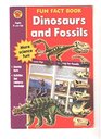 Fun Fact Book  Dinosaurs and Fossils