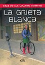 La grieta blanca