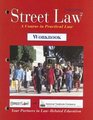 Street Law A Course in Practical Law Workbook
