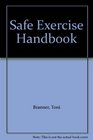 Safe Exercise Handbook