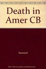 Death in Amer CB
