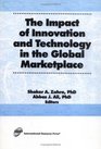 The Impact of Innovation and Technology in the Global Marketplace