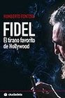 Fidel El Tirano Favorito De Hollywood