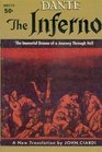 The Inferno Dante's immortal drama of a journey through hell