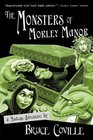The Monsters of Morley Manor A Madcap Adventure