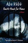 Beasts Head for Home A Novel