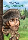 Who Was Davy Crockett
