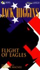 Flight of Eagles (Dougal Munro / Jack Carter, Bk 3) (Audio Cassette) (Abridged)