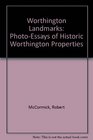 Worthington Landmarks PhotoEssays of Historic Worthington Properties