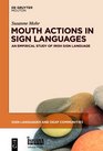 Mouth Actions in Sign Languages An Empirical Study of Irish Sign Language