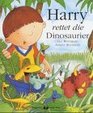 Harry rettet die Dinosaurier