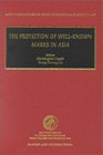 The Protection of WellKnown Marks in Asia
