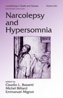 Narcolepsy and Hypersomnia (Lung Biology in Health and Disease)