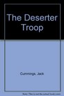 The Deserter Troop