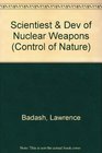Scientists and the Development of Nuclear Weapons From Fission to the Limited Test Ban Treaty 19391963