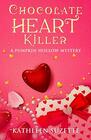 Chocolate Heart Killer A Pumpkin Hollow Mystery book 14