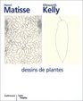 Henri Matisse  Ellsworth Kelly  Dessins de plantes