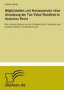 Mglichkeiten und Konsequenzen einer Umsetzung der Fair Value Richtlinie in deutsches Recht Eine kritische Analyse vor dem Hintergrund der Funktionen  Jahresabschlusses