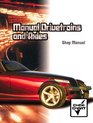 Manual Drivetrains and Axles Shop Manual