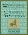 A Companion to Classical Mythology